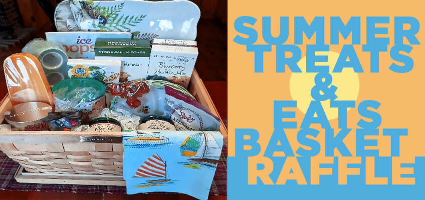 Summer Treats & Eats Basket Raffle with FOWL